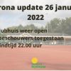 Ons clubhuis mag weer open - corona update 26 januari 2022